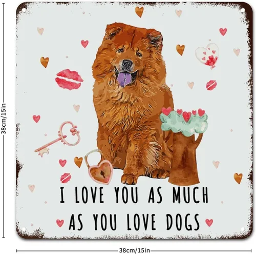 Miniatura 6 de Love Mails Chow Chow Dog Aluminum Art Signs I Love You As Much As You Love Dog Retro Vintage Art Wall Plaque Valentine Gift Metal Tin Sign for Kid