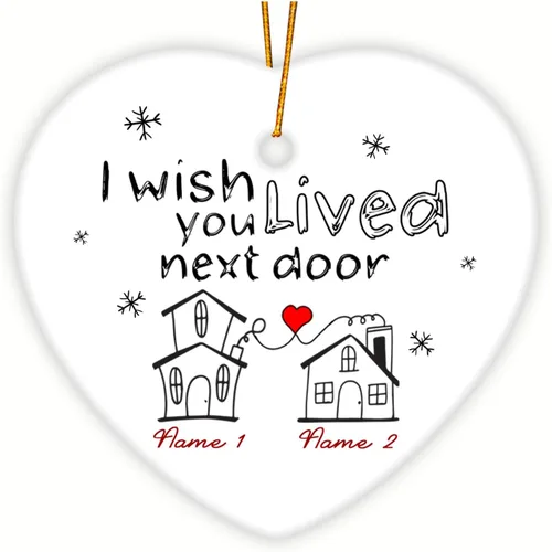 Miniatura 16 de Adorno personalizado de la amistad, adorno de Navidad con texto en inglés "I Wish You Lived Next Door", adornos de Navidad personalizados para Larga