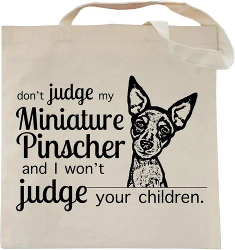 Pet Studio Art Bolso tote Don't Judge My Dog Pinscher miniatura