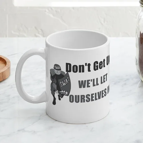 Miniatura 3 de CafePress SWAT Dont Get Up - Taza de café de cerámica de 11 oz (11.0 fl oz)