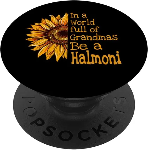 In A World Of Grandmas Be a Halmoni Korea Korean Grandma PopSockets Standard PopGrip