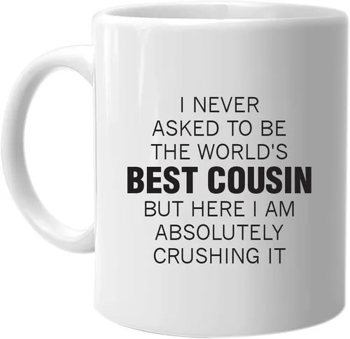 M&P Shop Inc. Taza de café con texto en inglés "I Never Ask to Be the World's Best Cousin – Taza de café, la mejor idea de regalo de cumpleaños, día