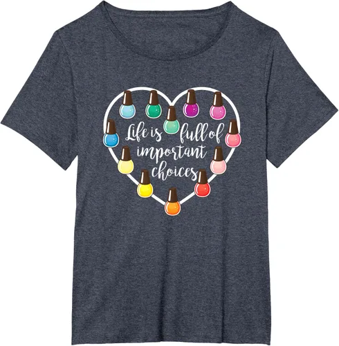 Miniatura 80 de Life Is Full Of Important Choices - Camiseta de regalo para esmalte de uñas