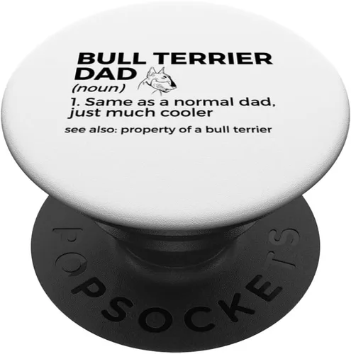 Bull Terrier Dad Definition Funny Property Of A Bull Terrier PopSockets Standard PopGrip