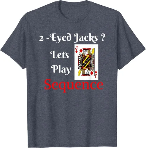 Miniatura 79 de Camiseta divertida con texto en inglés "I Have 2-Eyed Jacks Lets Play A Card Board Game