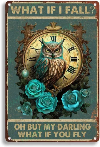 Letrero de hojalata con diseño de búho ¿y si me caer? Oh But My Darling What If You Fly For Men Women Wall Decor Bares Restaurantes Cafés Pubs 8.00