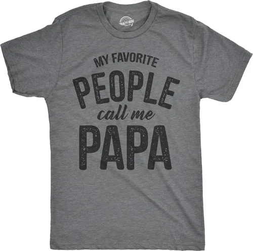 Crazy Dog - Camiseta para hombre con texto en inglés "My Favorite People Call Me Papa" Family Love Father's Day Tee