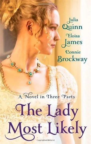 The Lady Most Likely: A Novel in Three Parts by Julia Quinn (2012-05-03) Tapa blanda – 1 Enero 1751