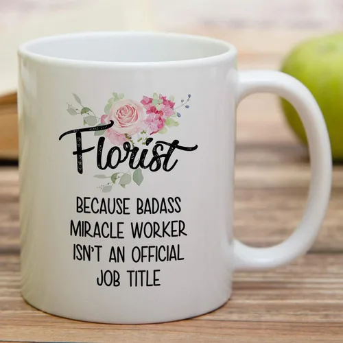 Miniatura 3 de Retreez Taza divertida – Florist cause Badass Miracle Worker isn't an Official Job Tittle Gardener - Tazas de café de cerámica de 11 onzas