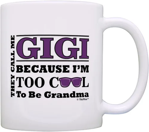 ThisWear Regalo del Día de la Madre para Gigi Too Cool to Be a Grandma Gafas de sol Regalo de 11 oz Taza de café de cerámica Taza de té Blanco 11oz