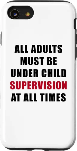 Miniatura 18 de All Adults Must Be Under Child Supervision – Funny Kids Case for iPhone XR
