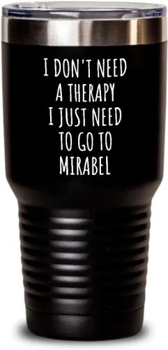 Miniatura 7 de Vaso divertido Mirabel con texto en inglés "I Don't Need Therapy", regalo para hombres y mujeres, amantes de la ciudad, mochilero, idea de regalo