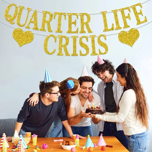 Miniatura 3 de Cartel de crisis de Quarter Life, divertido letrero de aniversario de cumpleaños de 25 años, suministros de decoración de fiesta de cumpleaños de 25