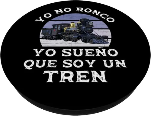 Miniatura 2 de Yo No Ronco Sueño Que Soy Un Tren Para Amantes del Tren PopSockets intercambiables PopGrip