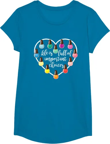 Miniatura 45 de Life Is Full Of Important Choices - Camiseta de regalo para esmalte de uñas