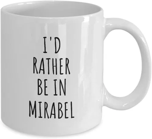 Miniatura 2 de EzGift Taza divertida con texto en inglés "I d Rather Be In Mirabel", regalo de viajero para hombres, mujeres, amantes de la ciudad, nostalgia, idea