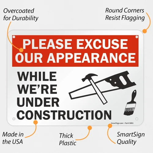 Miniatura 2 de SmartSign Letrero con texto en inglés "Please Excuse Our Appearance While We're Under Construction", plástico de 7 x 10 pulgadas