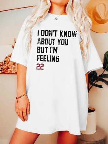 Miniatura 2 de Camiseta de manga corta con texto en inglés "I Don't Know About You But I'm Feeling 22" para mujer, álbum de música, cantante, regalo para fanáticos