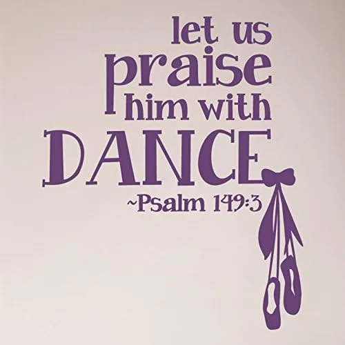 Miniatura 6 de Vinilo adhesivo para pared, 28 x 24 pulgadas, con texto en inglés "Let Us Praise him with Dance Salmo 149:3", Biblia, Christian Girl Dancer, Ballet