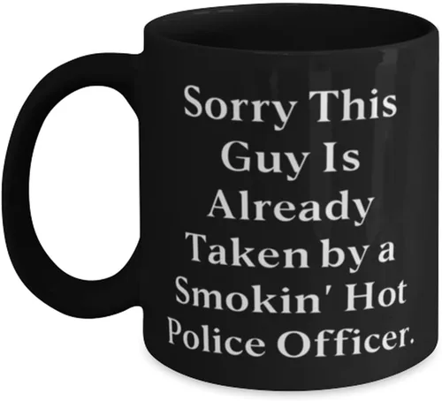 Fun Police officer Gifts, Sorry This Guy Is Already Taken by a', Police officer 11oz 15oz Mug From Friends, Gifts For Friends, Police gifts, Cop