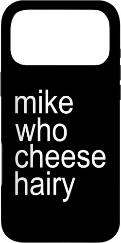 Miniatura 22 de Mike Who Cheese Hairy Funny Adult Humor Word Play Case for iPhone 17