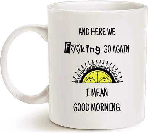Miniatura 2 de MAUAG Taza divertida de broma - Here We Go Again. I Mean Good Morning - Taza de café sarcástica para mamá, madre, mujer, día de la madre o Navidad