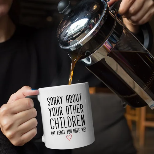 Miniatura 6 de Veracco Taza de café divertida para mamá o papá, taza de regalo con texto en inglés «Sorry About Your Other Children», taza de cerámica para el día