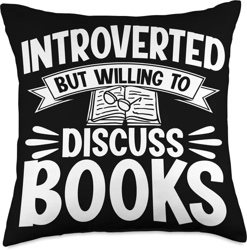 Introverted But Willing To Discuss Books Quiet Introvert Throw Pillow