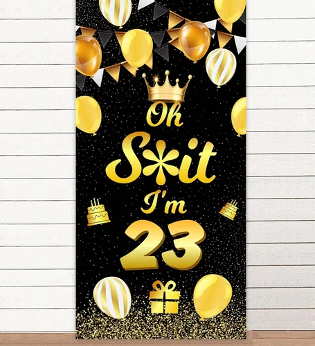 Oh S*it I'm 23 Happy 23rd Birthday Banner telón de fondo de corona, globos de confeti para cumpleaños de 23 años, decoraciones temáticas divertidas