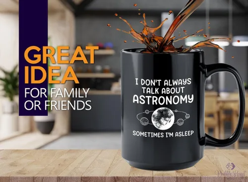 Taza de café Astronomer de 15 onzas, color negro, hablar sobre astronomía A, amante del espacio, física, astomonía