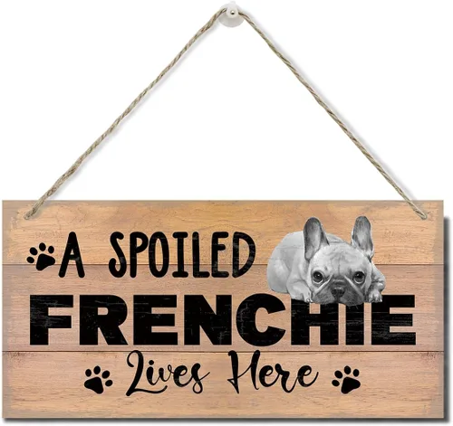 Miniatura 13 de Funny A Spoiled Frenchie Lives Here Sign, placa de madera impresa, letrero de madera colgante para decoración del hogar, letreros familiares