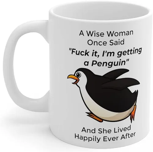 Miniatura 3 de Taza divertida para mujeres dueñas de mascotas – Taza para café «A Wise Woman Once Said», blanca, 325 ml., 11onza, Pingüino - Mujer Sabia