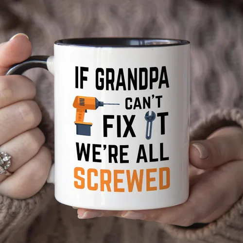 Miniatura 3 de YouNique Designs Taza con texto en inglés "If Grandpa Cant Fix It Were All Screwed, 11 onzas", divertida taza de café para abuelo, regalos