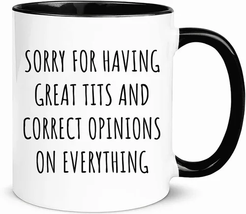wonwhew Taza divertida, siento tener grandes tetas y opiniones correctas sobre todo, para colega, amigo, taza de oficina, taza de café de cerámica