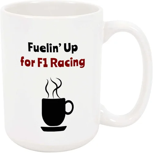 Fuelin' Up for F1 Racing Taza de café – Taza de cerámica Car Racer, idea de regalo para hombres/mujeres/niños/niñas, cumpleaños, Navidad, regalo de
