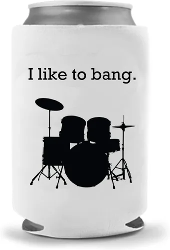 I Like To Bang Drums Funny Beer Holder | Novelty Can Cooler Bottle Coolie Huggie | Insulated Holder - Beer Gifts Home - Quality Neoprene No Fade Can