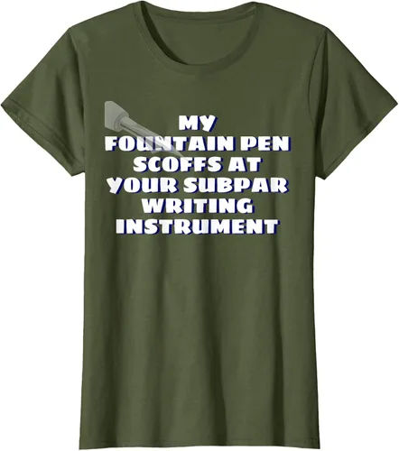 Miniatura 45 de My Fountain Pen Scoffs At Your Subpar - Camiseta de manga corta