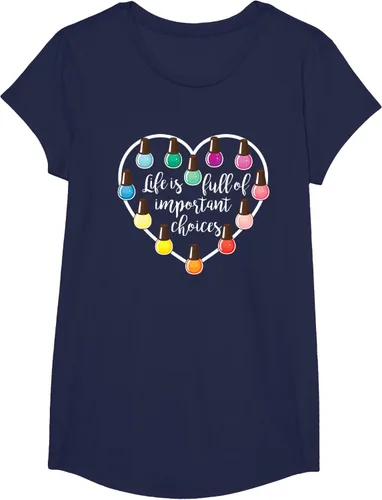Miniatura 29 de Life Is Full Of Important Choices - Camiseta de regalo para esmalte de uñas