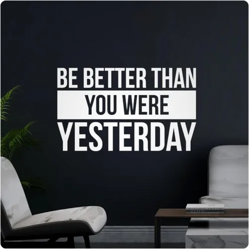 Miniatura 8 de My Vinyl Story - Be Better Than You were Yesterday - Calcomanía motivacional para pared, cita artística, frase para decoración en casa, oficina