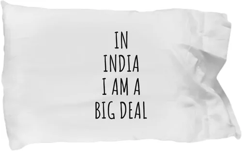 in India Pillowcase I'm A Big Deal Funny Gift for Indian Men Women Nation Pride Country Present Idea Quote Gag Joke Pillow Cover Case 20x30