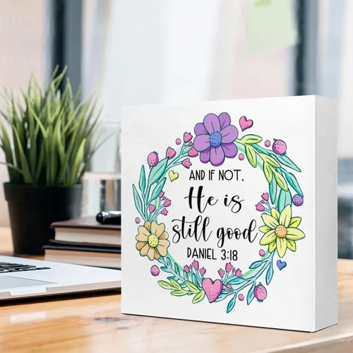 Miniatura 4 de Letrero de madera con texto en inglés "He is Still Good", con versículo bíblico, decoración de escritorio con texto en inglés "He is Still Good