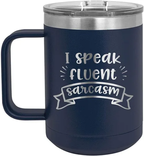 Taza de café con tapa deslizante con texto en inglés "I Speak FLUENT SARCASM", de 15 onzas, para viajes, regalo de cumpleaños o Navidad de mujeres o
