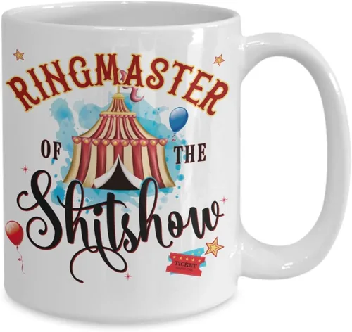 Miniatura 2 de Ringmaster of the Shitshow - Taza para el día de la madre, divertida taza de té sarcástica de cerámica blanca de 11 o 15 onzas para mujer