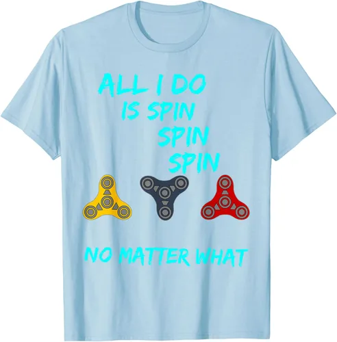 Miniatura 24 de Fidget Spinner All I Do is Spin Fun T-Shirt