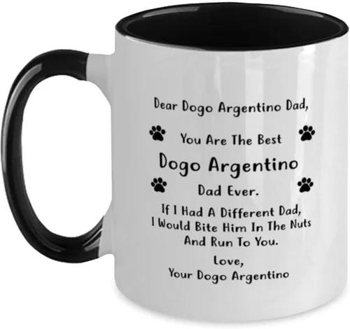 Dear Dogo Argentino Dad, You Are The Best Dogo Argentino Dad Ever - Taza de café en blanco y negro de dos tonos, 11 onzas