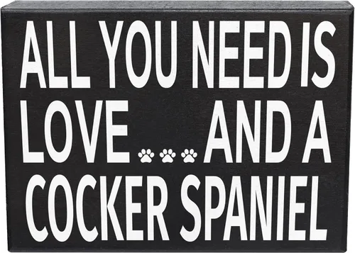 Letrero de madera All You Need Is Love and a Cocker Spaniel, regalo de decoración del hogar para amantes del cocker spaniel, fabricado en Estados