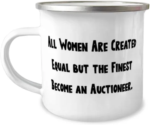 Auctioneer Gifts For Coworkers, All Women Are Created Equal but the Finest, Funny Auctioneer 12oz Camper Mug, From Coworkers, Oz camper mug gift,