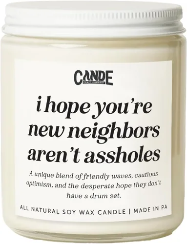 CE Craft - Funny Housewarming Candle - New Home Gifts Ideas - Homeowner - New Apartment - Closing Gifts (Hope Your New Neighbors)