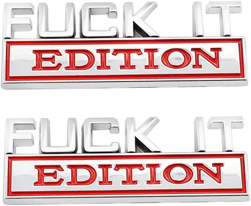 Miniatura 82 de Fuck IT Edition, emblema para el lado del coche, parte trasera, capó, puerta del maletero, 3D, para F 150, F250, F350, Silverdo, 1500, 2500, Sierra