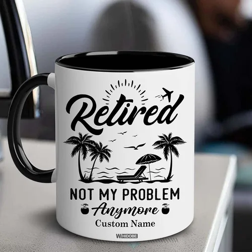Miniatura 3 de WHIDOBE Taza de jubilación divertida personalizada con texto en inglés "Retired Not My Problem Any", taza para mujeres, hombres, papá, mamá, taza